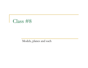 Class #8 Models, planes and such