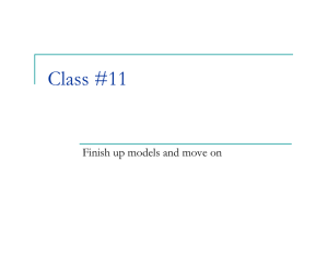 Class #11 Finish up models and move on