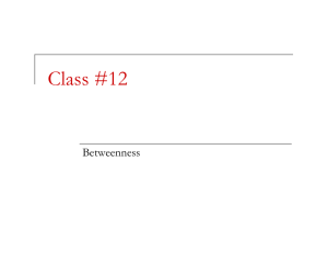 Class #12 Betweenness