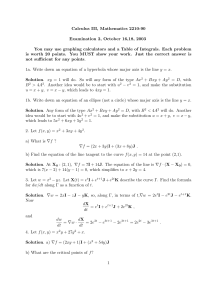 Calculus III, Mathematics 2210-90 Examination 2, October 16,18, 2003
