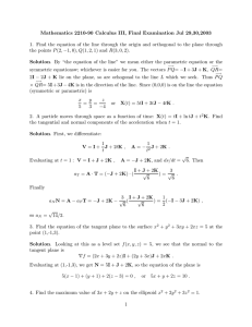 Mathematics 2210-90 Calculus III, Final Examination Jul 29,30,2003