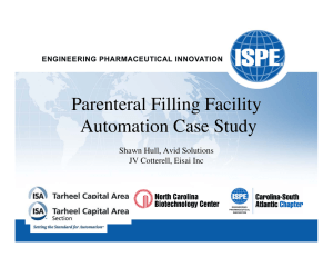 Parenteral Filling Facility Automation Case Study Shawn Hull, Avid Solutions
