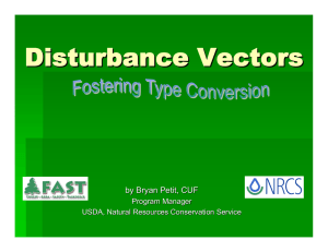Disturbance Vectors by Bryan Petit, CUF Program Manager USDA, Natural Resources Conservation Service