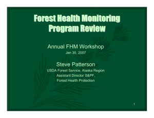 Forest Health Monitoring Program Review Annual FHM Workshop Steve Patterson