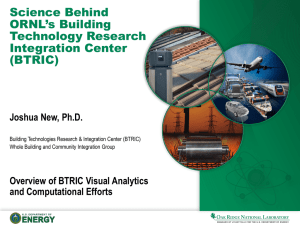 Science Behind ORNL’s Building Technology Research Integration Center