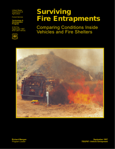 Surviving Fire Entrapments Comparing Conditions Inside Vehicles and Fire Shelters