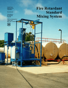 Fire Retardant Standard Mixing System