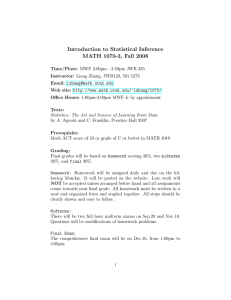 Introduction to Statistical Inference MATH 1070-3, Fall 2008