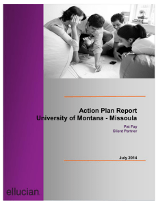 Action Plan Report University of Montana - Missoula July 2014 Pat Fay