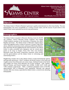 Adams Center Administration, Rm 103 University of Montana 32 Campus Drive