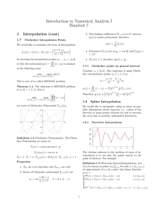 Introduction to Numerical Analysis I Handout 7 1 Interpolation (cont)