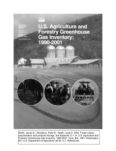 Smith, James E.; Woodbury, Peter B.; Heath, Linda S. 2004.... sequestration and products storage, and Appendix C-1. In: U.S. Agriculture...