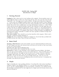 MATH 1180 - Spring 2007 Introduction to Maple Logging in:
