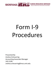 Form I-9 Procedures Presented By: Andrea Scheuering
