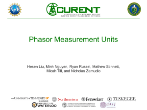 Phasor Measurement Units Hesen Liu, Minh Nguyen, Ryan Russel, Mathew Stinnett,