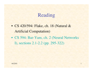 Reading • CS 420/594: Flake, ch. 18 (Natural &amp; Artificial Computation)