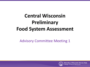 Central Wisconsin Preliminary Food System Assessment Advisory Committee Meeting 1