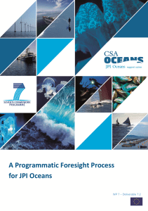 A Programmatic Foresight Process for JPI Oceans 1 WP 7 – Deliverable 7.2