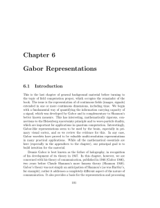 Chapter 6 Gabor Representations 6.1 Introduction