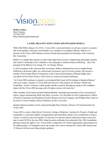 Media Contact: LAUREL BELLOWS JOINS VISION 2020 SPEAKERS BUREAU Mary Flannery 215-991-8198