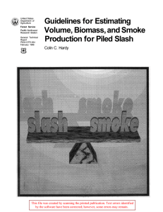 Guidelines for Estimating Volume, Biomass, and Smoke Production for Piled Slash