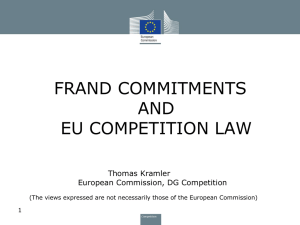 FRAND COMMITMENTS AND EU COMPETITION LAW Thomas Kramler