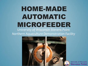 HOME-MADE AUTOMATIC MICROFEEDER University of Wisconsin Stevens Point