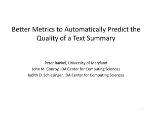 Better Metrics to Automatically Predict the Quality of a Text Summary