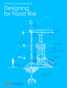 Designing for Flood Risk COASTAL CLIMATE RESILIENCE
