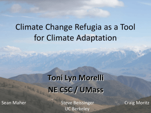 Climate Change Refugia as a Tool for Climate Adaptation Toni Lyn Morelli