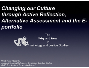 Changing our Culture through Active Reflection, Alternative Assessment and the E- portfolio