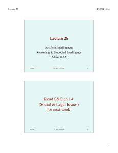 Lecture 26 Read S&amp;G ch 14 (Social &amp; Legal Issues) for next week