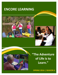 ENCORE LEARNING  “The Adventure of Life is to