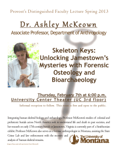 D r.   A s h l e y  ... Skeleton Keys: Unlocking Jamestown’s Mysteries with Forensic