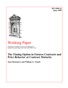 Working Paper The Timing Option in Futures Contracts and WP 1999-12