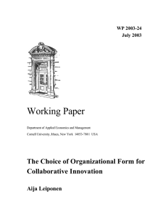Working Paper The Choice of Organizational Form for Collaborative Innovation