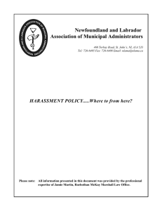 Newfoundland and Labrador Association of Municipal Administrators HARASSMENT POLICY.....Where to from here?