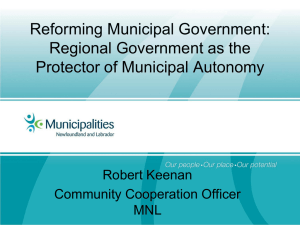 Reforming Municipal Government: Regional Government as the Protector of Municipal Autonomy Robert Keenan