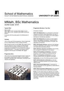 MMath, BSc Mathematics School of Mathematics  UCAS Code: G101