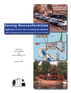 Zoning Nonconformities Application of new rules to existing development Written by Lynn Markham