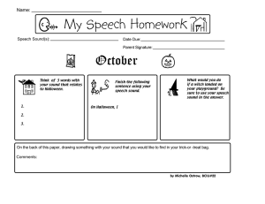 My Speech Homework October Name: Speech Sound(s):