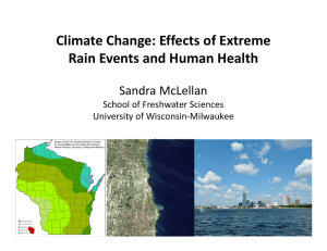 Climate Change: Effects of Extreme  Rain Events and Human Health Sandra McLellan March 3, 2011