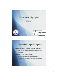 Department Highlights Transatlantic Degree Program 2006-07   Seeking FIPSE grant to provide funding