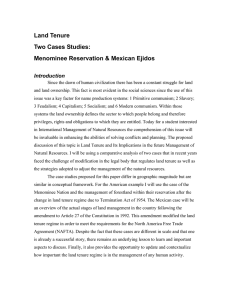 Land Tenure Two Cases Studies: Menominee Reservation &amp; Mexican Ejidos Introduction