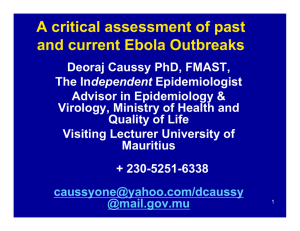 A critical assessment of past and current Ebola Outbreaks