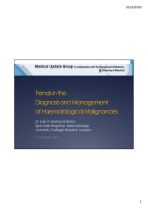 Trends in the Diagnosis and Management of Haematological Malignancies