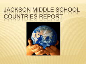 JACKSON MIDDLE SCHOOL COUNTRIES REPORT
