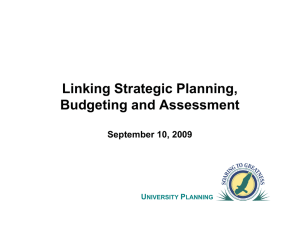 Linking Strategic Planning, Budgeting and Assessment September 10, 2009 U