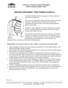 INSTRUCTION SHEET: FRACTURED CLAVICLE University of North Carolina Wilmington