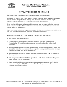 INSTRUCTION SHEET: TOOTHACHE University of North Carolina Wilmington Abrons Student Health Center